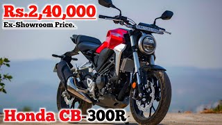 New Honda Cb 300R 2024 Model Price Mileage all Features review 🏍🏍💰💰 [upl. by Yrrad]