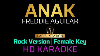 ANAK  Rock Version  KARAOKE  Female Key [upl. by Alekahs]