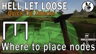 Hell Let Loose Engineer Tutorial Where to place nodes [upl. by Lumpkin]