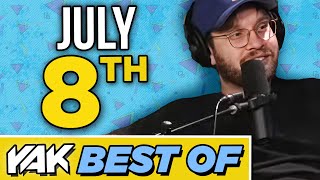 Recapping the July 4th Break  Best of The Yak 7824 [upl. by Zoubek142]