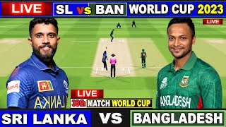 Live SL Vs BAN ICC World Cup 2023  Live Match Centre  Sri Lanka Vs Bangladesh  2nd Innings [upl. by Macomber620]