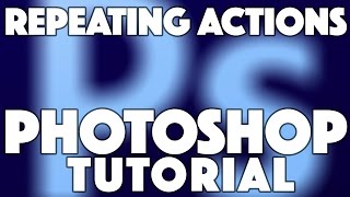 How to Repeat Actions in Photoshop tutorial [upl. by Lasala385]