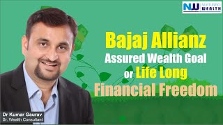 Bajaj Allianz Assured Wealth Goal  Review and Analysis  Dr Kumar Gaurav [upl. by Petras]