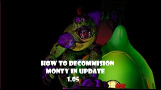 How To Decommission Monty in Update 15  Security Breach [upl. by Bolme203]