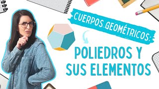 Poliedros 💠 elementos y tipos de poliedros  MATEMÁTICAS FÁCILES ➡️ Cuerpos geométricos [upl. by Borer]