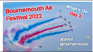 Bournemouth Air Show 2022 Whats on Day 3 Sat 3 Sept [upl. by Roydd89]