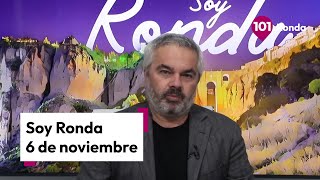 🔴 Soy Ronda actualidad entrevistas noticias de Ronda de este miércoles 6 de noviembre [upl. by Dalohcin167]