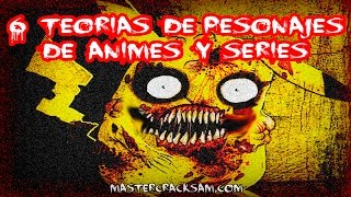 6 TEORIAS PERTURBANTES DE PERSONAJES DE ANIMES Y SERIES [upl. by Kramnhoj104]