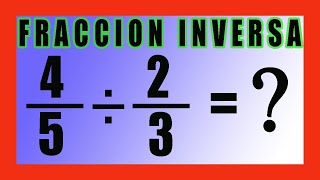 ✅👉 División de fracciones por fracción inversa ✅ Inverso multiplicativo [upl. by Aldin842]