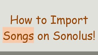 How to Import Songs on Sonolus [upl. by Teeniv]