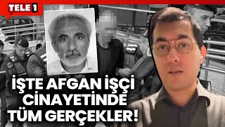 İşte Afgan İşçi Cinayetinde Kan Donduran Gerçekler Ailenin Avukatı Kerim Bahadır Şeker Anlatıyor [upl. by Nathaniel]