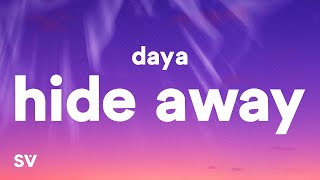 Daya  Hide Away Lyrics [upl. by Narol]