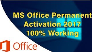 MS Office 2016 Permanent Activation 2017 100 Working [upl. by Cobby]