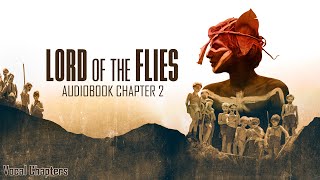 Lord of the Flies Audiobook  Chapter 2  William Golding [upl. by Elmore]