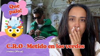 CRO  Metido en los verdes Video Oficial ▷ Reacción [upl. by Lizzy574]