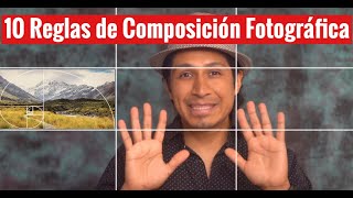 10 Reglas Sencillas de la Composición Fotográfica [upl. by Naynek255]