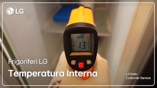 Frigoriferi LG  Come misurare la temperatura interna frigo e congelatore [upl. by Halivah]