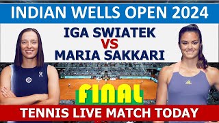 LIVE  IGA SWIATEK VS MARIA SAKKARI  BNP PARIBAS OPEN 2024 [upl. by Anuat]