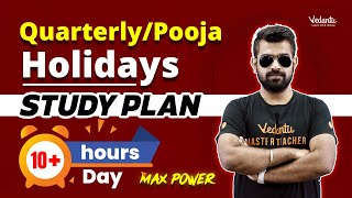 Quarterly Exam Pooja Holidays Study Plan 10 Hours Day🔥Shimon Sir [upl. by Dlabihcra]