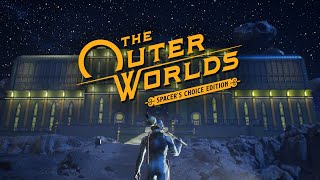 The Outer Worlds Spacer’s Choice Edition – Overview Trailer [upl. by Normandy304]