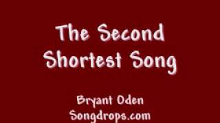 The Second Shortest Song Another amazingly beautiful Song by Bryant Oden [upl. by Sarson]