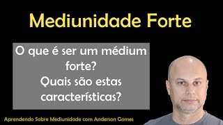 Mediunidade Forte [upl. by Terena]