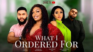 WHAT I ORDERED FOR D MOVIE NUELLA NJUBIGBO JOY PATRICK  2024 LATEST NIGERIAN NOLLYWOOD MOVIE [upl. by Mungo]