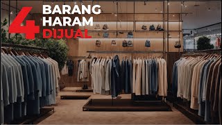 4 Barang yang Haram Diperdagangkan [upl. by Oderfliw]