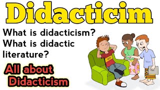 Didacticim  Didactic literature  What is didacticism  What is didactic literature Literature [upl. by Airom]