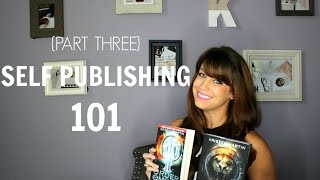 How To SelfPublish Your First Book StepByStep Tutorial For Beginners  PART THREE [upl. by Ttenneb124]