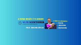 Transmissão ao vivo de WJR Mentoria com Prof Wagner Júnior [upl. by Kaitlyn588]