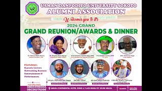 USMAN DANFODIYO UNIVERSITY SOKOTO ALUMNI Assoc Welcomes you to 2024 GRAND REUNIONAWARDS amp DINNER [upl. by Robbins240]