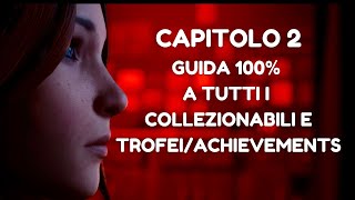 Life is Strange Double Exposure  Guida a TUTTI i COLLEZIONABILI amp TROFEIACHIEVEMENTS  Capitolo 2 [upl. by Asillim880]