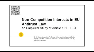 Assoc Prof Dr Or Brook NonCompetition Interests in EU Antitrust Law [upl. by Ainna130]