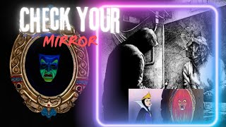 should you get rid of your mirror  👹👿🪞 [upl. by Macomber]