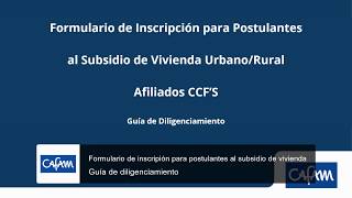 Formulario de postulación al subsidio de vivienda Cafam [upl. by Ardnait]