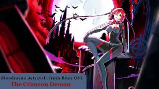 Bloodrayne Betrayal Fresh Bites OST  The Crimson Demon [upl. by Leavitt985]