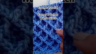 CROCHET TUTORIAL Corner 2 corner waffle stitch CrochetByNora [upl. by Lienahs557]