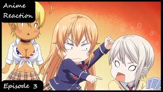 Anime Reaction  Shokugeki no Soma Season 4 episode 3 食戟のソーマ [upl. by Icak]