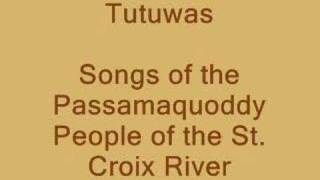 Tutuwas  Wabanaki Song [upl. by Enileoj]