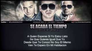 Se Acaba El Tiempo Remix Maximus Wel Ft J Alvarez Y Maluma Video Con Letra ROMANTICA 2013 [upl. by Kuhlman]