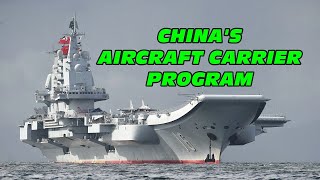 Chinas Aircraft Carrier Program  11092022 [upl. by Douglass]