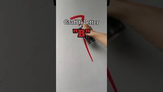 Graffiti Letter quotBquot [upl. by Pascasia]