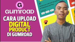 Cara Mudah Upload Produk Digital ke Gumroad [upl. by Daune]