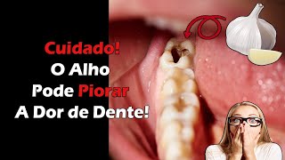 Como NÃO Aliviar Dor de Dente em 5 Minutos  Alho Para Dor de Dente  Tratamento Caseiro [upl. by Sitnerp]