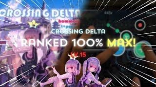 【Cytoid】CROSSING DELTA  LV15  Ranked MAX [upl. by Gavette]