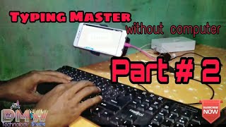 Mobile me typing sikhe Hindi  part 2  Typing Practice in android [upl. by Keligot]