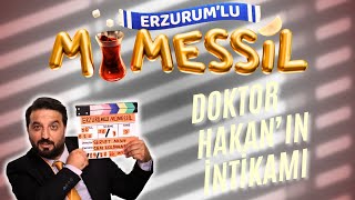 DOKTOR HAKANIN ERZURUMLU MÜMESSİLDEN İNTİKAMI [upl. by Eiramyelhsa]