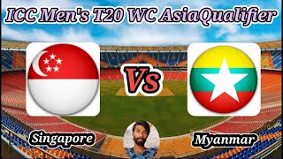 Singapore vs Myanmar  Match 20  ICC Mens T20 WC Asia Subregional Qualifier A [upl. by Curhan]