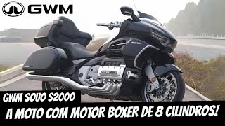 GWM SOUO S2000  A MOTO COM MOTOR BOXER DE 8 CILINDROS [upl. by Etnaled]